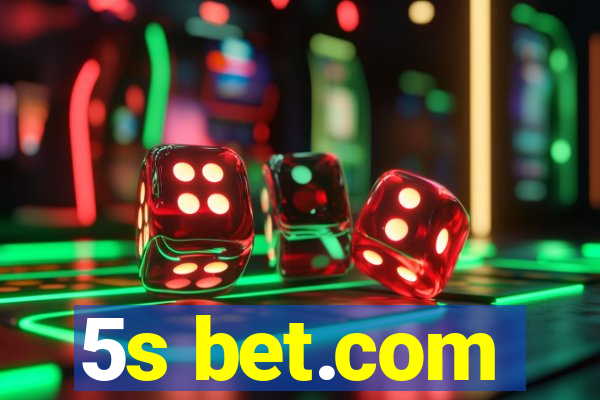 5s bet.com